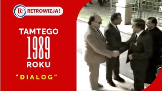 Tamtego 1989 roku: Dialog. Cykl o upadku komunizmu w Polsce.