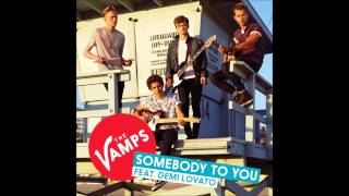 The Vamps - Somebody To You (Official Audio) ft. Demi Lovato