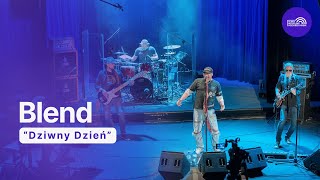 Blend – Dziwny Dzień | Koncert w Trójce