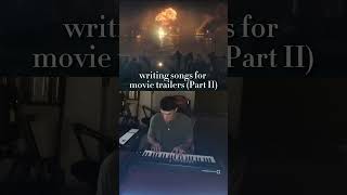 writing songs for movie trailers🎥 (Part II) (Napoleon)