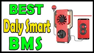 Top 5 Best Daly Smart BMS Review 2024