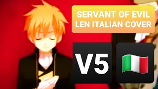 [LEN ITA] Servant of evil (servo del male) - Mothy-P 「VOCALOID5カバー」[LEN SINGS IN ITALIAN]