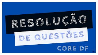 Concurso CORE DF - Resolução de Questões - Língua Portuguesa