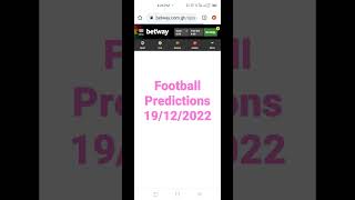 FOOTBALL PREDICTIONS.19/12/2022