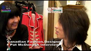 20100611, 品味時尚, 品味生活, Canadian Fashion Designer Pat McDonagh interview, by AdamX, Toronto, Canada