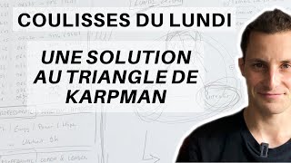 UNE SOLUTION AU TRIANGLE DE KARPMAN (Coulisses du lundi)