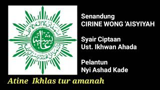 Senandung CIRINE WONG 'AISYIYAH || Syair Ciptaan Ust. Ikhwan Ahada || Pelantun Nyi Ashad Kade