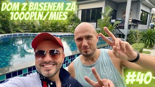 WILLA Z BASENEM ZA 1000 ZŁ/MIES I GRILL U MIŚKA 🏠💦🥩💰🇹🇭❤️