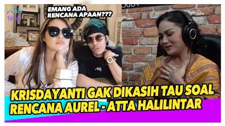 KRISDAYANTI Diam-Diam CEMBURU atas Kedekatan ASHANTY dengan AUREL-AZRIEL?