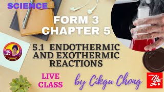 5.1  Endothermic and Exothermic Reactions