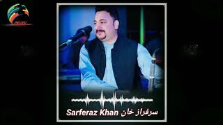 Sarfaraz khan  pashto new tappy 2020 سرفراز خان پشتو ټپي