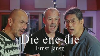 Ernst Jansz - Die ene die