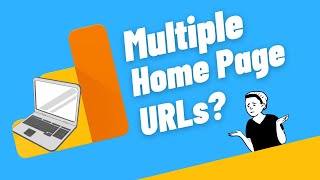 Multiple Homepage URLs In Google Analytics | Find How To Fix This Error