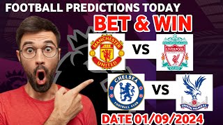 FOOTBALL PREDICTIONS TODAY 1/09/2024|SOCCER PREDICTIONS BETTING TIPS,#betting@sports betting tips