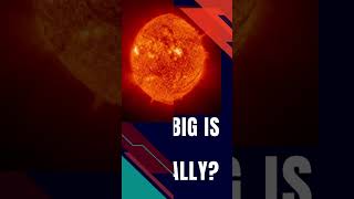 How Big Is Sun Actually? | #shorts | #justfacts