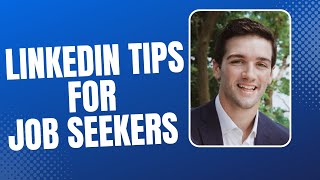 LinkedIn Tips For Job Seekers