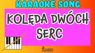 Kolęda dwóch serc - (Last Christmas) - karaoke bez linii melodycznej