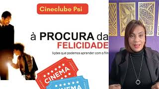 Cineclube Psi: À Procura da Felicidade