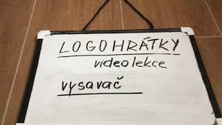 Logohratky vysavač