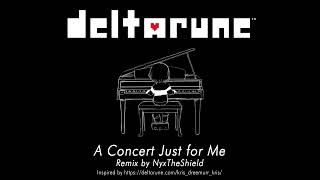 Deltarune - A Concert Just for Me [pianpian.mp3]