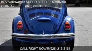 1972 Volkswagen SUPER BEETLE 2D for sale in Yuma, AZ 85365 a