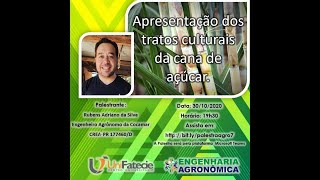 PALESTRAS AGRONÔMICAS - Apresentação dos tratos culturais da cana de açúcar