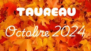 Taureau OCTOBRE 2024