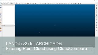 Filtering Point Cloud using CloudCompare | LAND4 for ARCHICAD®