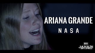 NASA - Ariana Grande (VOCAL & BAND) - Jahari Stampley ft. Kate K-S