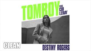 (CLEAN) Destiny Rogers - Tomboy ft. Coi Leray