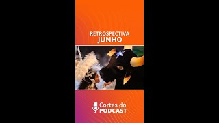 RETROSPECTIVA FOLCLÓRICA 2022 - JUNHO | Corte da #HoraFOLK