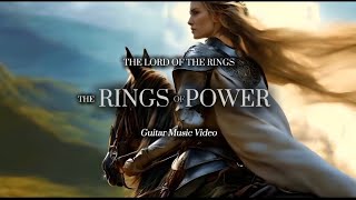 💍The Lord of the Rings: Rings of Power - Epic Guitar Soundtrack