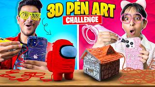 3D PEN ART CHALLENGE ✏️😍