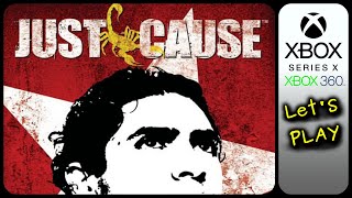 Just Cause - Let's Play: Ep. 4 (Xbox 360/Xbox Series X)