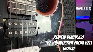 Review Captador DiMarzio The Humbucker From Hell  Posição Braço  DP156