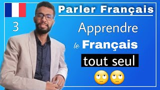 Parler Français 3 méthode pour apprendre le Français tout seul