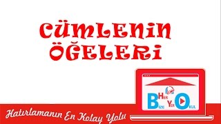 CÜMLENİN ÖĞELERİ