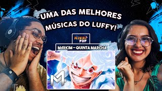 REACT EM CASAL // Luffy (One Piece) - Quinta Marcha | M4rkim