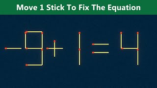 Move 1 Stick To Fix The Equation - Matchstick Puzzle