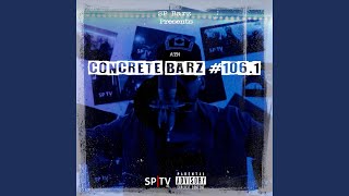 Concrete Barz #106.1 (feat. ATN)