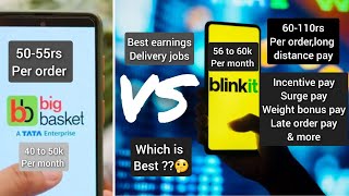 big basket vs blinkit which is best ?? grocery delivery jobs | best earnings weekly + incentives