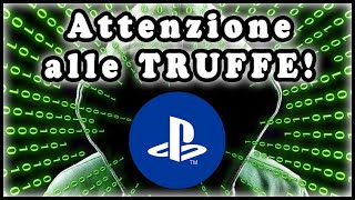 Ban o Sospensione Playstation? ATTENTI alle TRUFFE ONLINE!!!