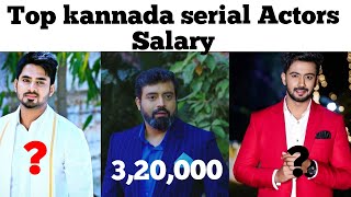 Top Kannada serial Actors Salary #bharath#vedanth#aryavardhan#harsha#gattimela#nagini2#brahmagantu