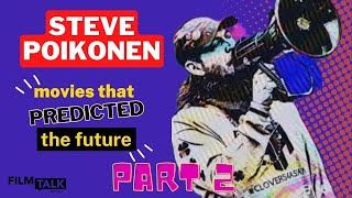 Movies that Predicted the Future Pt 2 with Steve Poikonen from Slow News Day