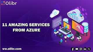 11 AMAZING SERVICES FROM AZURE