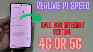 Realme P1 Speed Daul Sim Internet Settings