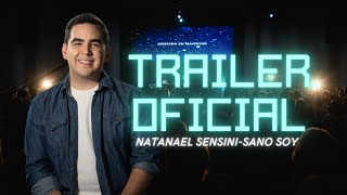 SANO SOY - NATANAEL SENSINI | TRÁILER OFICIAL