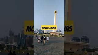 Morning Monas #semuaorang #shortvideo #videos #monas