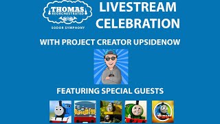 Thomas Reorchestrated: A CELEBRATION LIVESTREAM With UpsideNow and Very Special Guests!