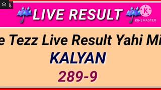 CONGRATULATIONS 🎉🥳 DOSTO AAJ BHI APNA KALYAN OPEN 9 PASS ❤ JODI RUNNING DEKHO